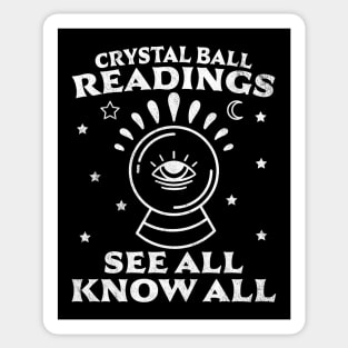 Crystal Ball Readings Know All See All Fortune Teller Sticker